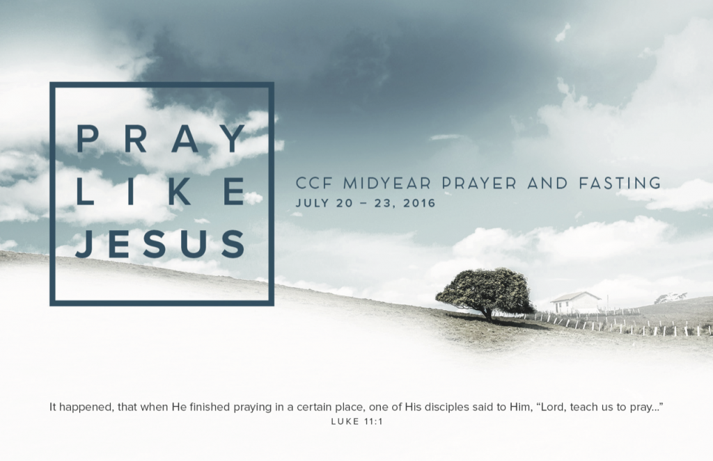 Pray Like Jesus - Midyear Prayer and Fasting 2016