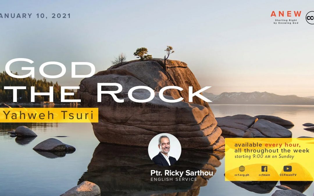 YAHWEH TSURI: God The Rock