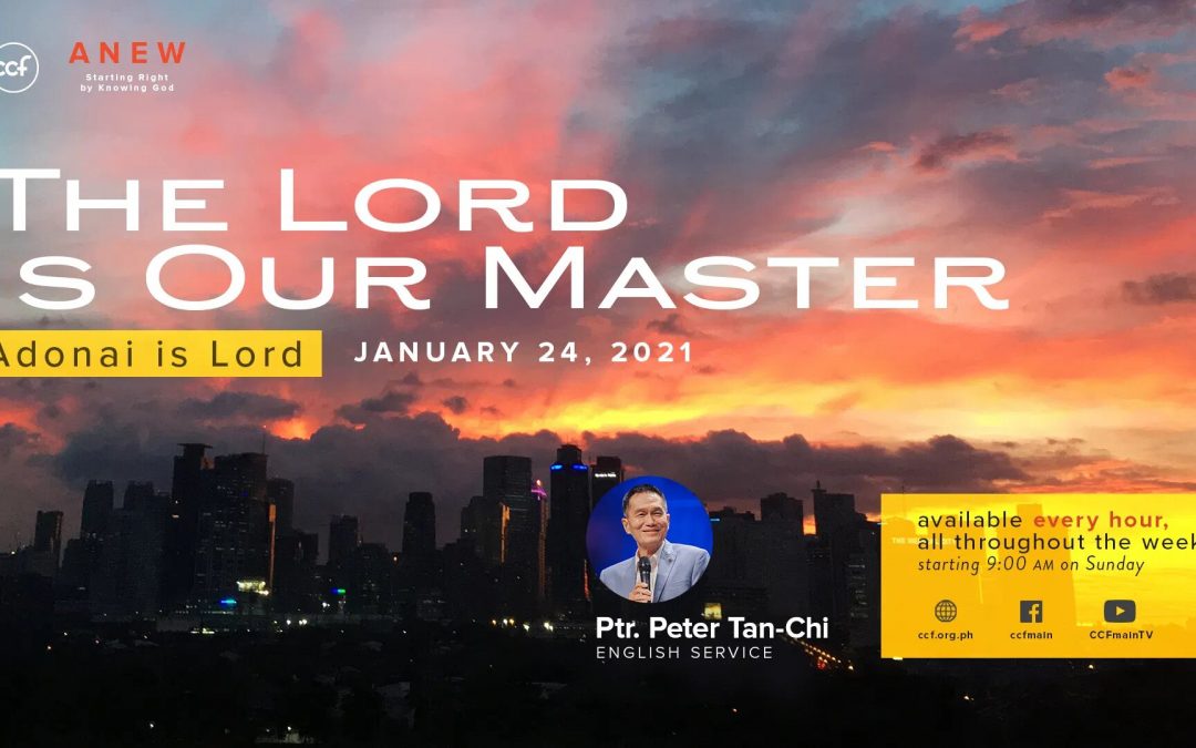 ADONAI IS LORD: The Lord Is Our Master