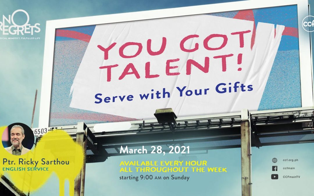 You Got Talent! Serve With Your Gifts