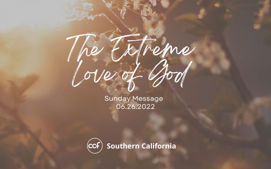 The Extreme Love of God